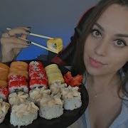 Асмр Итинг Суши Мукбанг Asmr Eating Rolls And Sushi Russian Sushi Rolls Eating Sounds