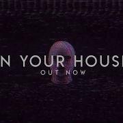 In Your House Xlnt