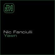 Nic Fanciulli Yawn