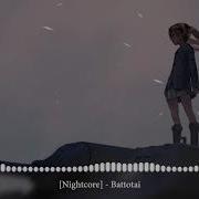 Battotai Nightcore