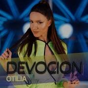 Otilia Devoción Radio Edit