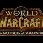 World Of Warcraft Warlords Of Draenor Ost