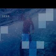 Dive To Deep Deanz