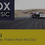 Eurodj Eins Zwei Polizei Ft Mo Do