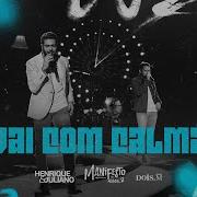 Vai Com Calma