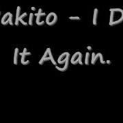Pakito David Guetta I Do It Again
