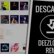 Deezloader Remix 2 3 4 Descarga Música Con Carátula 2019