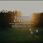 Zivert Astalavista Love Минус