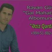 Gozel Qardasim Revan