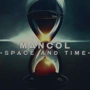 Mancol Space And Time