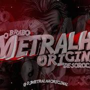 Dj Metralha Original Montagem Berimbau 777