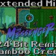 The Messenger Soundtrack 24 Bit Remix Bamboo Creek Extended