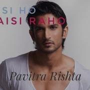 Pavitra Rishta Jaisi Ho Waisi Raho By Yasser Desal