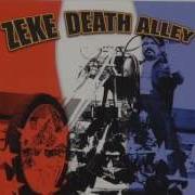 Zeke Death Alley Full Album