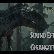 Giganotosaur Sound Jurassic World Dominion