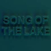 Song Of The Lake