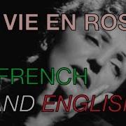 Edith Piaf La Vie En Rose French And English Lyric