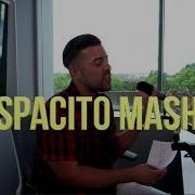 Justin Bieber Despacito Mashup Michael Constantino