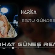 Ebru Gündeş Remix