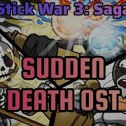 Stick War Saga Sudden Death