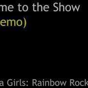 Welcome To The Show Demo