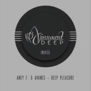 Aney F Avance Deep Pleasure Original Mix Innocent Music Deep