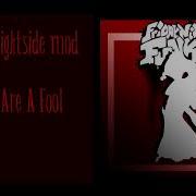 Fnf You Are A Fool