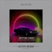Ballester Gettin High