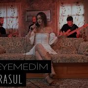 Ayten Rasul Söyleyemedim