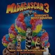 Madagascar 3 Soundtrack Afro Circus I Like To Move It Slowed
