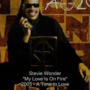 Stevie Wonder My Love Is On Fire