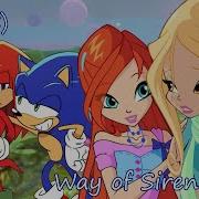 Winx Club Song Way Of Sirenix