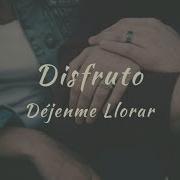 Disfruto