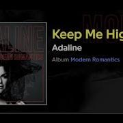 Adaline Keep Me High Slowed