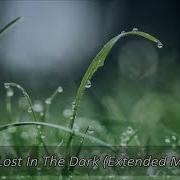 A R D I Lost In The Dark Extended Mix