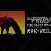 The Prodigy Rok Weiler Beta