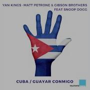 Matt Petrone Cuba Feat Snoop Dogg Tale Dutch Extended Remix