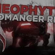 Neophyte Zermancer Remix