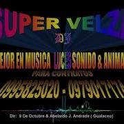 Mesclas Nacional Chicha Mix Super Velza Dj Mix Remix 2019