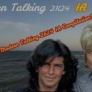 Modern Talking 2K24 Ia Hold Me Close Tonight Maxi Version