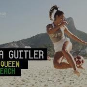 Brazil S Queen Of The Beach Natalia Guitler