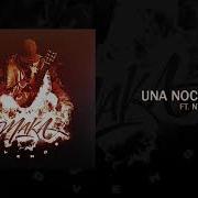 Maka Una Noche Más Feat Nyno Vargas