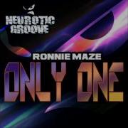 Ronnie Maze Only One