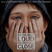 Alexandre Desplat Extremely Loud And Incredibly Close