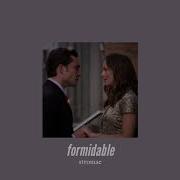 Slowed Down Formidable