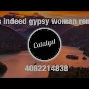 Roblox Yes Indeed Gypsy Woman Tik Tok Remix Music Code