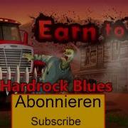 Hardrock Blues Earn To Die Official Soundtrack Download Hq