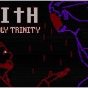 Faith The Unholy Trinity Trailer