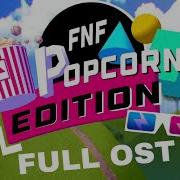 Fnf Popcorn Edition Ost