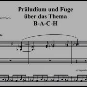 Prelude And Fugue On The Name B A C H S 260